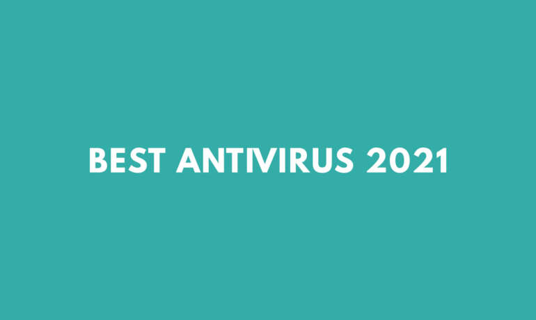 Best Antivirus 2021